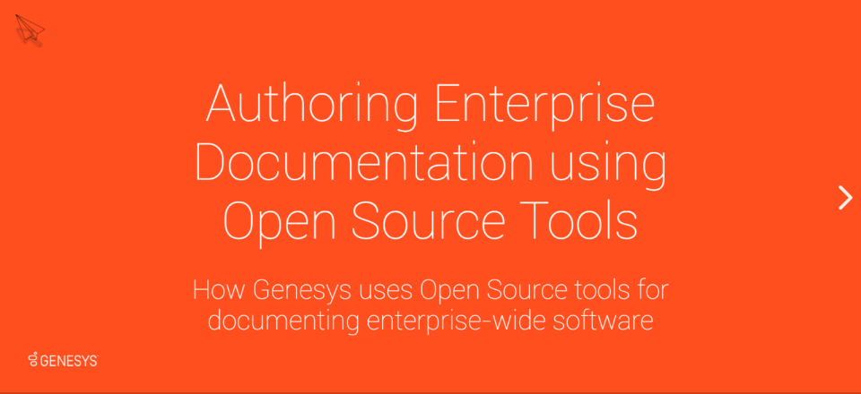 How Genesys uses open source tools for entreprise documentation